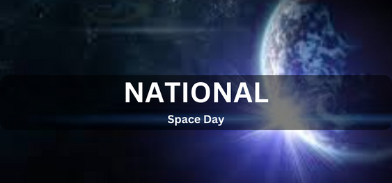 National Space Day [राष्ट्रीय अंतरिक्ष दिवस]